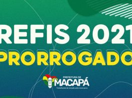 PREFEITURA DE MACAPÁ. Recuperação Fiscal- Refis. Últimos dias.